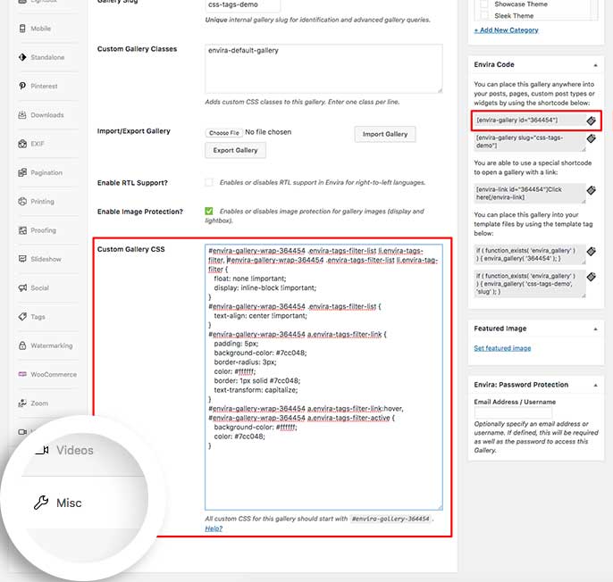 Add your CSS to the Misc tab in the box Custom Gallery CSS to style your tags list