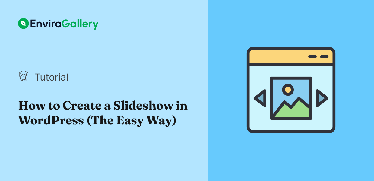 How to Create a Slideshow in WordPress (The Easy Way)